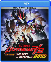 ULTRAMAN R / B: The Crystal of Bond