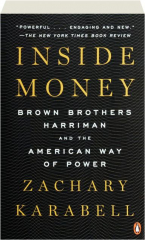 INSIDE MONEY: Brown Brothers Harriman and the American Way of Power