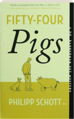FIFTY-FOUR PIGS