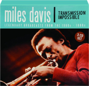 MILES DAVIS: Transmission Impossible