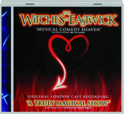 THE WITCHES OF EASTWICK: Original London Cast Recording