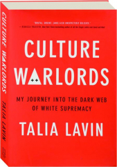CULTURE WARLORDS: My Journey into the Dark Web of White Supremacy