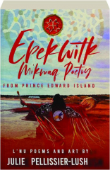 EPEKWITK MI'KMAQ POETRY FROM PRINCE EDWARD ISLAND