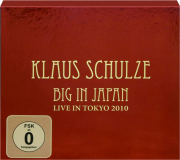 KLAUS SCHULZE: Big in Japan