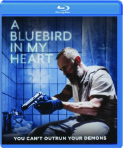 A BLUEBIRD IN MY HEART