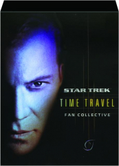 TIME TRAVEL: Star Trek--Fan Collective