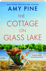 THE COTTAGE ON GLASS LAKE