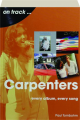 CARPENTERS: Every Album, Every Song