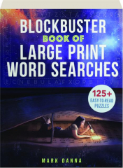 BLOCKBUSTER BOOK OF LARGE PRINT WORD SEARCHES