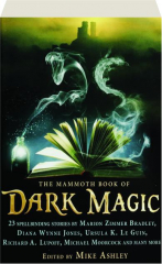 THE MAMMOTH BOOK OF DARK MAGIC