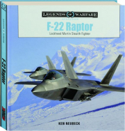 F-22 RAPTOR: Lockheed Martin Stealth Fighter