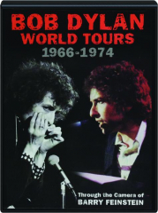 BOB DYLAN: World Tours 1966-1974