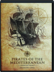 PIRATES OF THE MEDITERRANEAN: Season One
