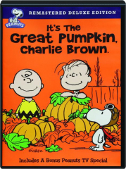 IT'S THE GREAT PUMPKIN, CHARLIE BROWN