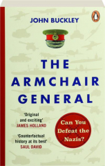 THE ARMCHAIR GENERAL: Can You Defeat the Nazis?