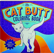 THE CAT BUTT COLORING BOOK
