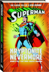 SUPERMAN: Kryptonite Nevermore