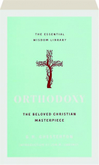 ORTHODOXY: The Beloved Christian Masterpiece