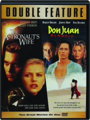 THE ASTRONAUT'S WIFE / DON JUAN DEMARCO
