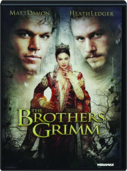 THE BROTHERS GRIMM