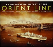 A PHOTOGRAPHIC HISTORY OF THE ORIENT LINE
