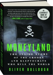 Moneyland The Inside Story of the Crooks and Kleptocrats Who Rule the
World Epub-Ebook