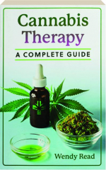 CANNABIS THERAPY: A Complete Guide