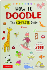 HOW TO DOODLE: The Complete Guide