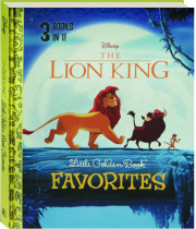 THE LION KING: Little Golden Book Favorites