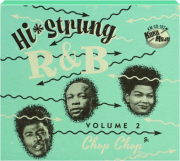 HI-STRUNG R&B, VOLUME 2