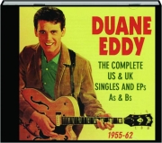 DUANE EDDY: The Complete US & UK Singles and EPs As & Bs