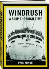 WINDRUSH: A Ship Through Time
