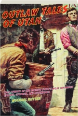OUTLAW TALES OF UTAH, 2ND EDITION