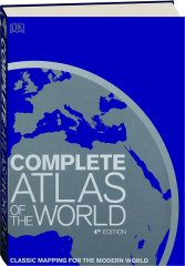COMPLETE ATLAS OF THE WORLD, 4TH EDITION