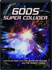 GODS SUPER COLLIDER