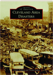 CLEVELAND AREA DISASTERS: Images of America