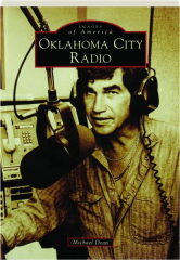 OKLAHOMA CITY RADIO: Images of America