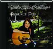DALE ANN BRADLEY: Pocket Full of Keys