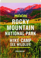 MOON ROCKY MOUNTAIN NATIONAL PARK: Hike, Camp, See Wildlife