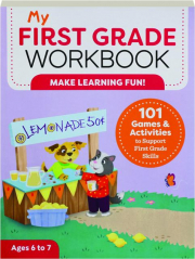 MY FIRST GRADE WORKBOOK: Make Learning Fun!