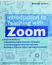 INTRODUCTION TO TEACHING WITH ZOOM
