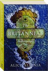 THE BRITANNIAS: An Archipelago's Tale