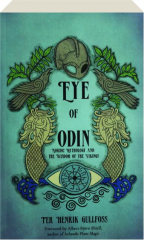 EYE OF ODIN: Nordic Mythology and the Wisdom of the Vikings