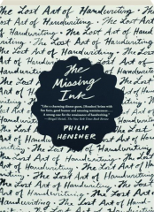 THE MISSING INK: The Lost Art of Handwriting