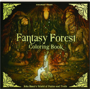 FANTASY FOREST COLORING BOOK: John Bauer's World of Fairies and Trolls