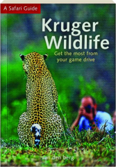 KRUGER WILDLIFE: Get the Most from Your Game Drive