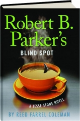 ROBERT B. PARKER'S BLIND SPOT