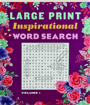 LARGE PRINT INSPIRATIONAL WORD SEARCH, VOLUME 1
