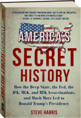 AMERICA'S SECRET HISTORY