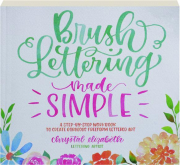 BRUSH LETTERING MADE SIMPLE
